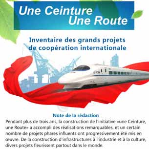 Inventaire des grands projets de coopération internationale "une Ceinture, une Route".