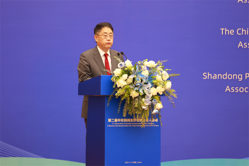 Shandong : la deuxième Réunion des responsables des organisations d'amitié Chine-Afrique s'est tenue avec succès à Jinan