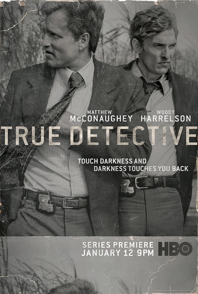 1. True Detective (HBO)Le premier épisode a déjà été bien accueilli par le public.